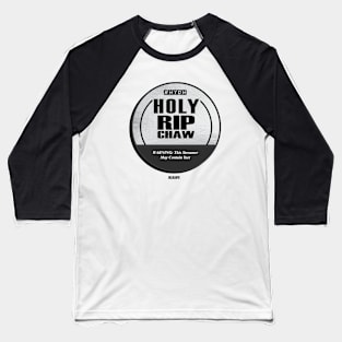 Holyripchaw Baseball T-Shirt